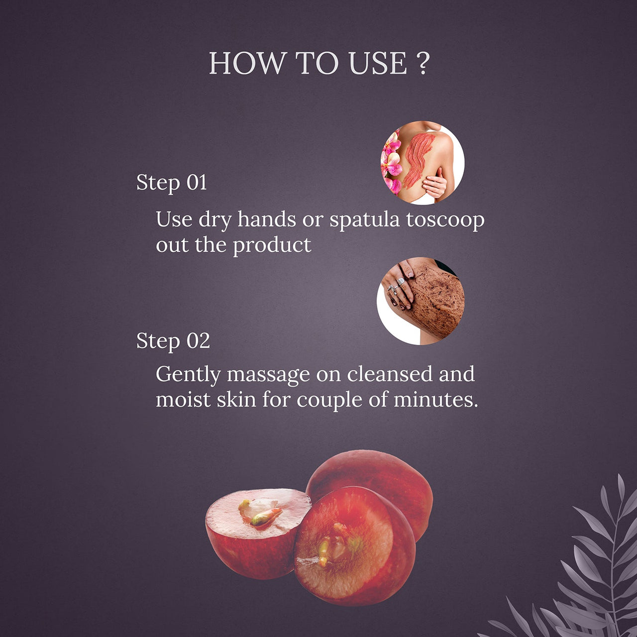 How to use Detox Body Scrub Cream 120gm