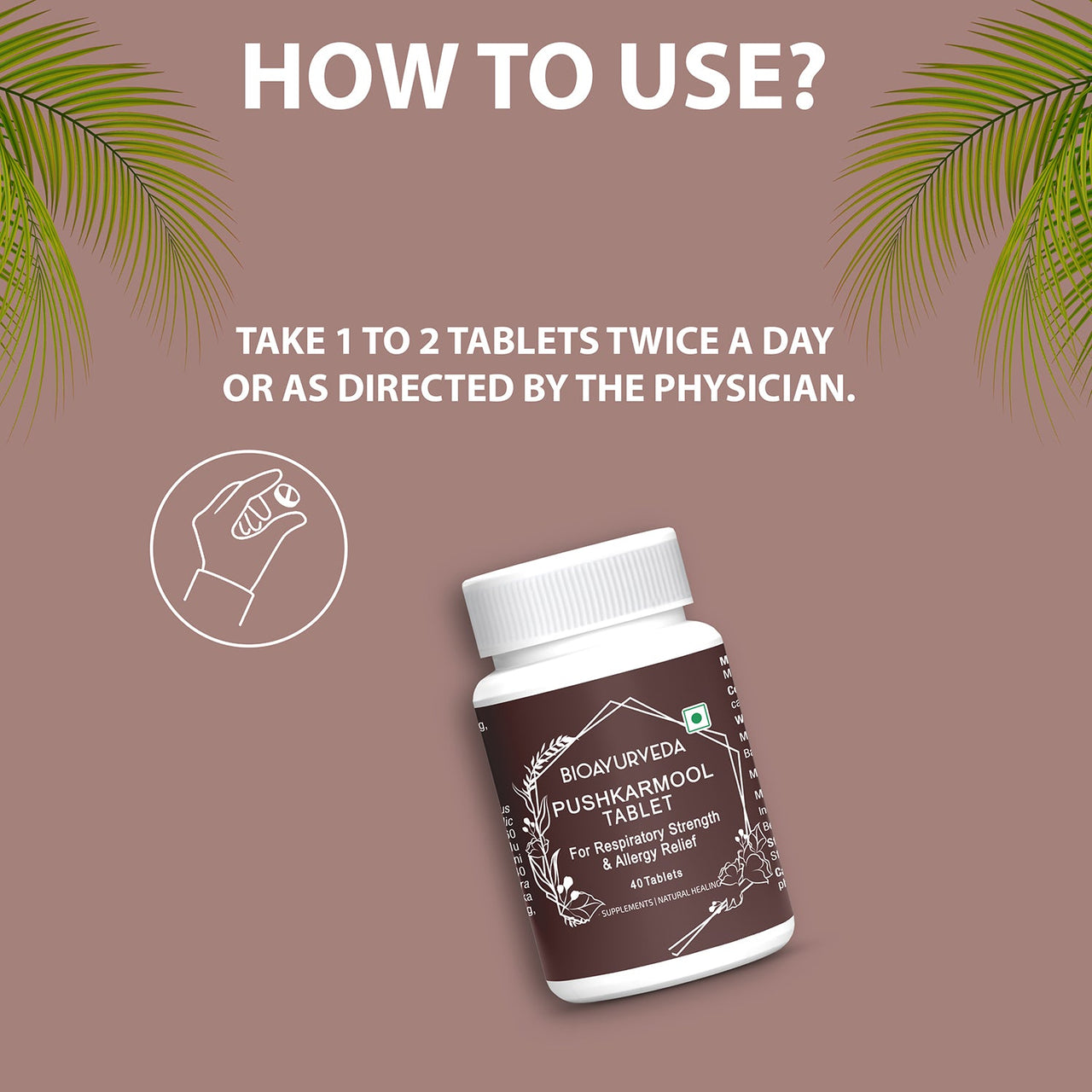 How to Use Pushkarmool Tablet 40