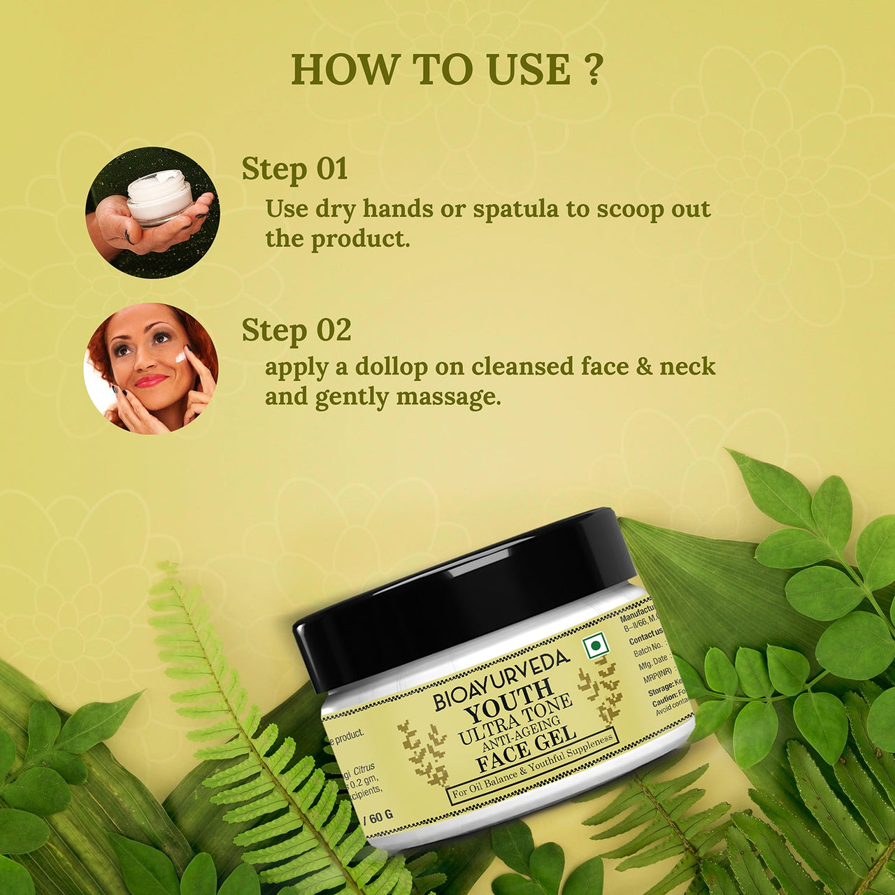 How to use Youth Ultra Tone Anti-Ageing Face Gel 60gm